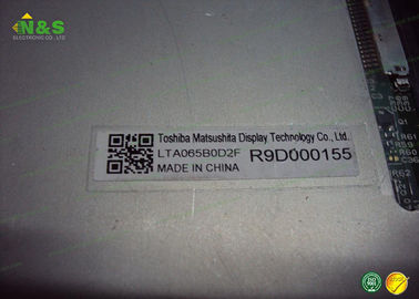 Endüstriyel Uygulama paneli için 6.5 inç LTA065B0D2F TOSHIBA Normal Beyaz